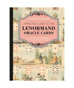 A practical guide to the Lenormand oracle cards