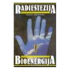 Radiestezija - bioenergija