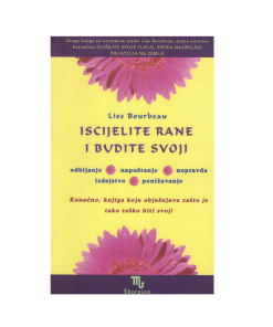 Iscijelite rane i budite svoji