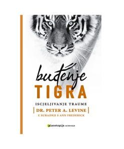 Buđenje Tigra - iscjeljivanje traume