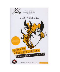Duhovno prosvjetljenje: najluđa stvar!