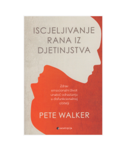 iscjeljivanje rana iz djetinjstva