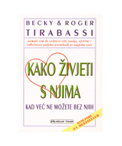 Kako živjeti s njima kad već ne možete bez njih