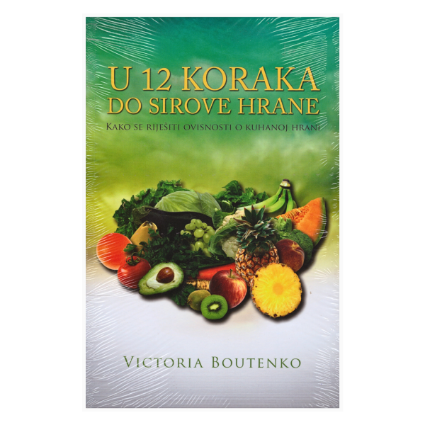 U 12 koraka do sirove hrane