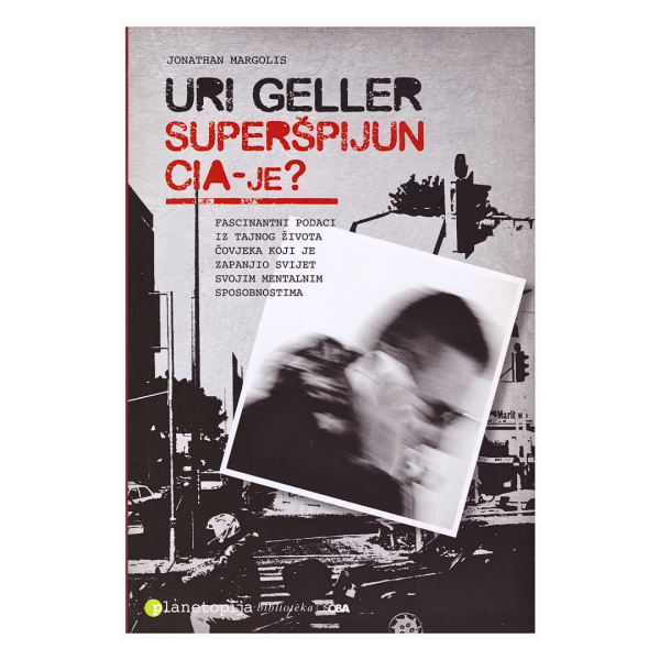 Uri Geller - superšpijun CIA