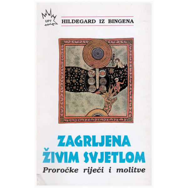 Hildegarde - Zagrljena živim svjetlom