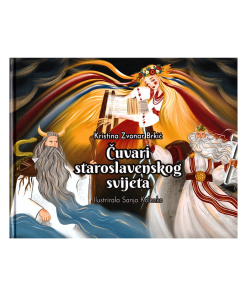 Čuvari staroslavenskog svijeta
